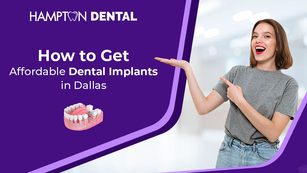 How to get affordable dental implants