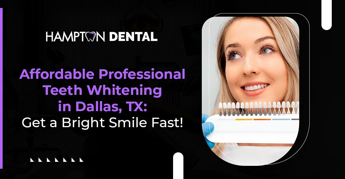 Affordable Teeth Whitening in Dallas